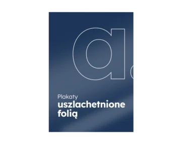 Plakaty uszlachetnione folią